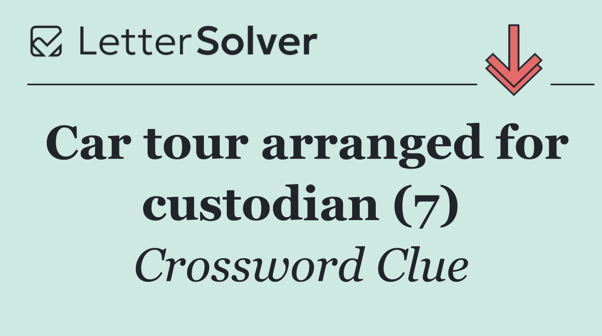Car tour arranged for custodian (7)