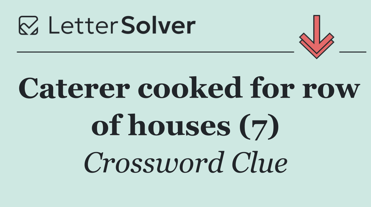 Caterer cooked for row of houses (7)