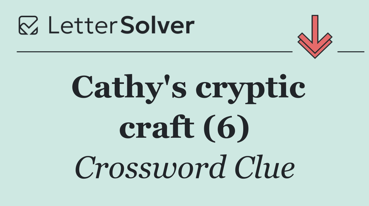 Cathy's cryptic craft (6)