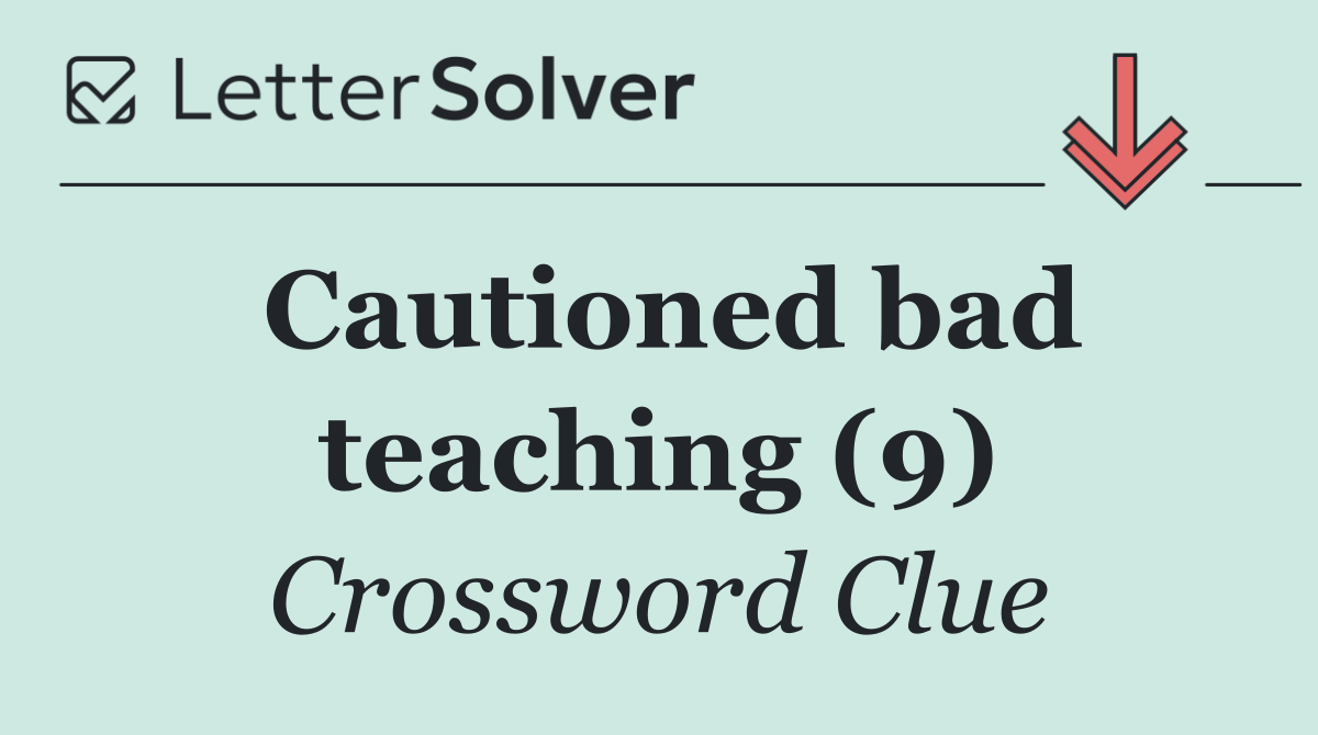 Cautioned bad teaching (9)