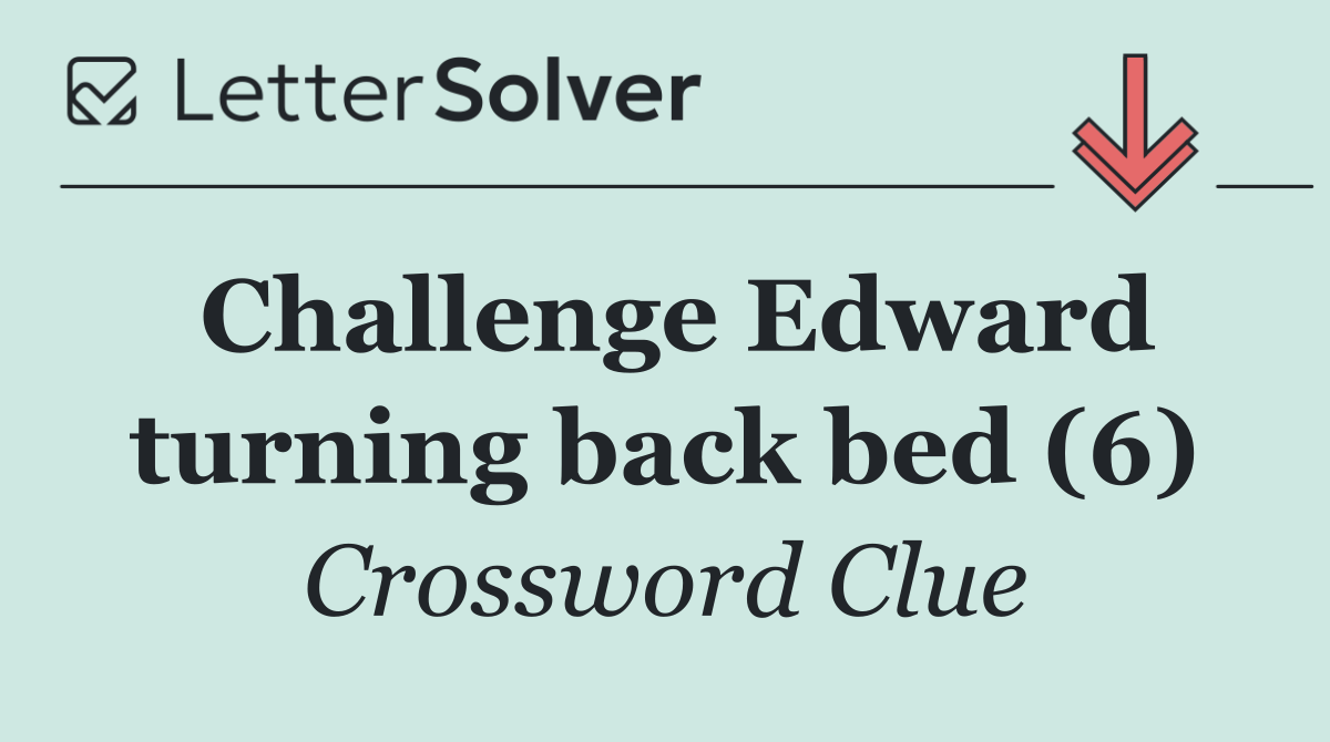 Challenge Edward turning back bed (6)