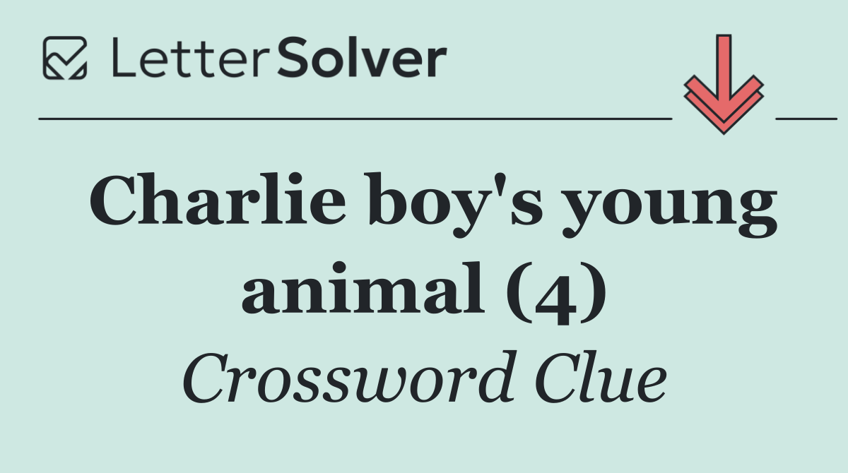 Charlie boy's young animal (4)