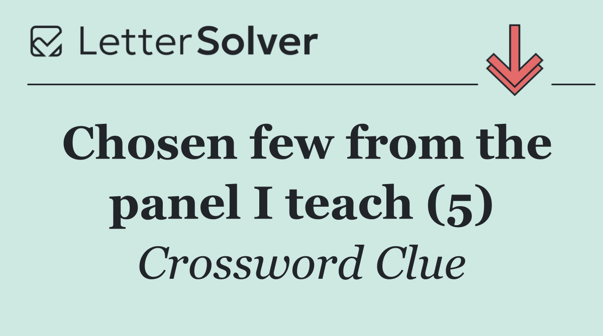 Chosen few from the panel I teach (5)