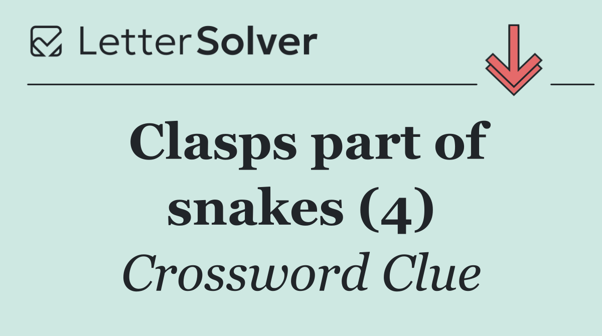 Clasps part of snakes (4)