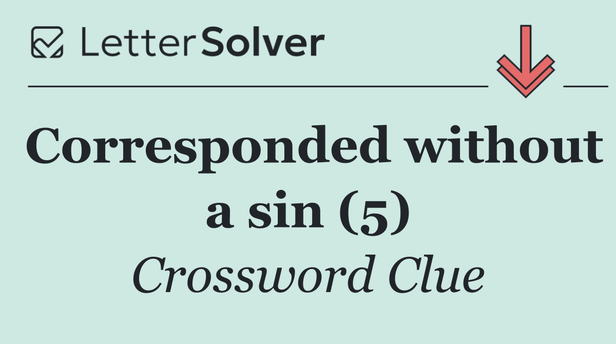 Corresponded without a sin (5)
