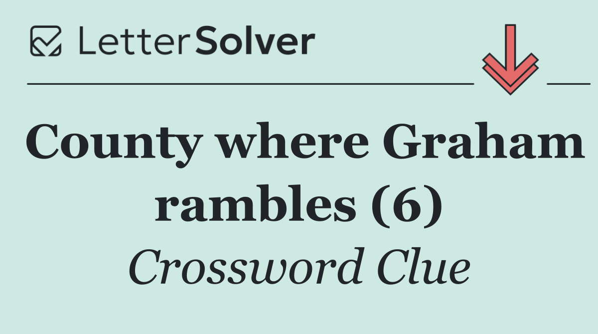 County where Graham rambles (6)