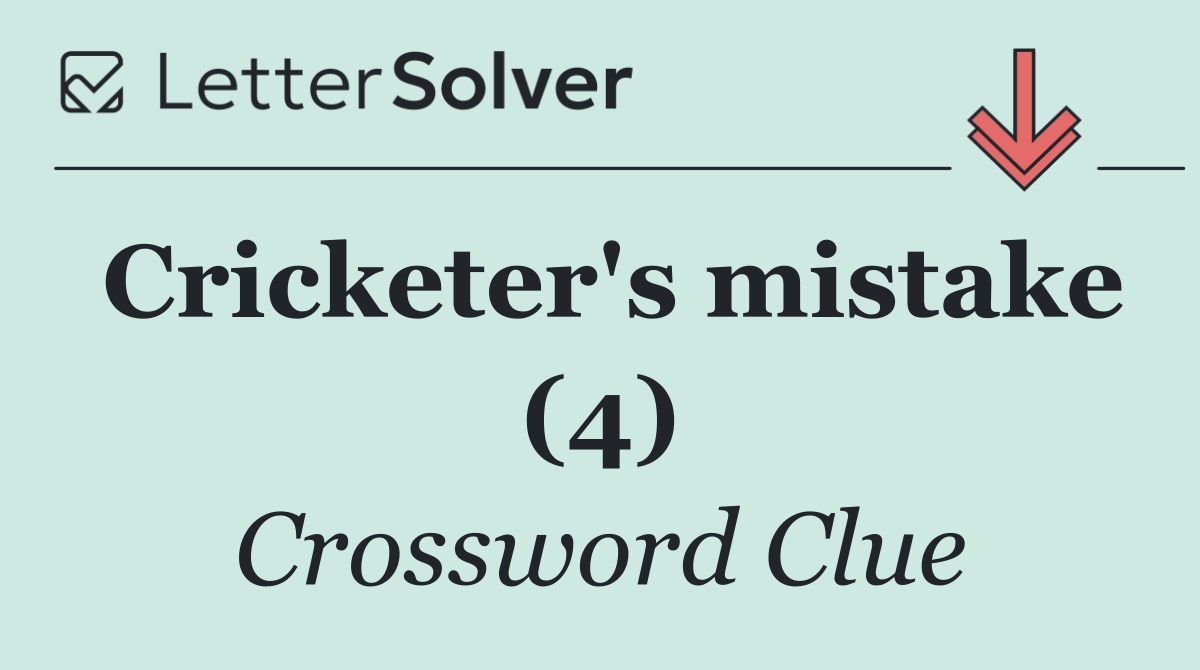 Cricketer's mistake (4)