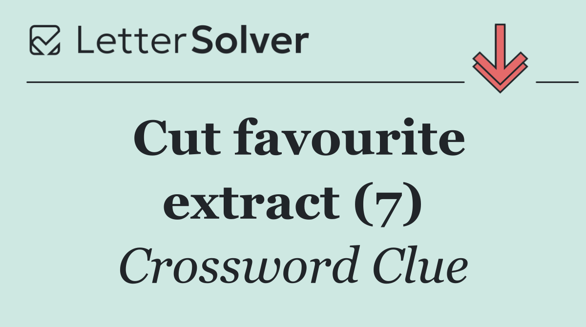 Cut favourite extract (7)