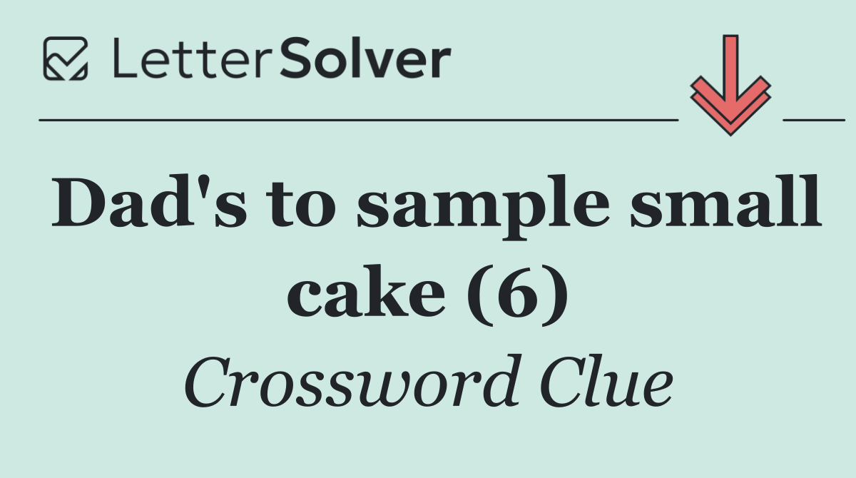 Dad's to sample small cake (6)