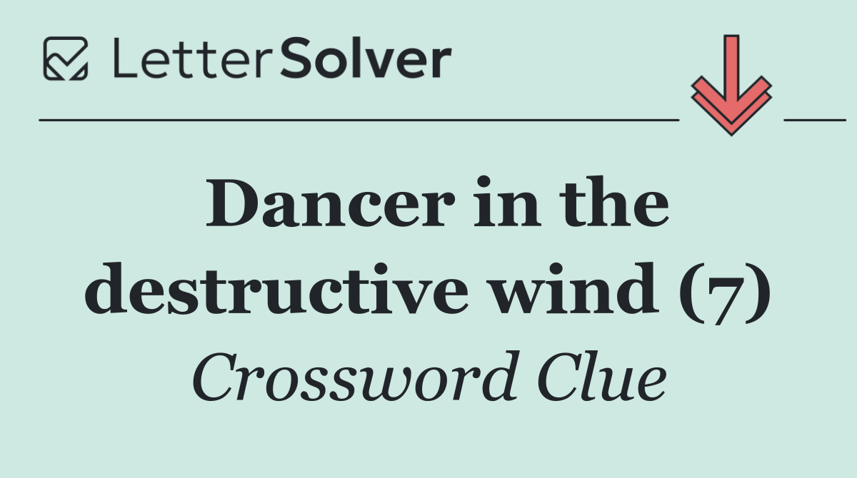 Dancer in the destructive wind (7)