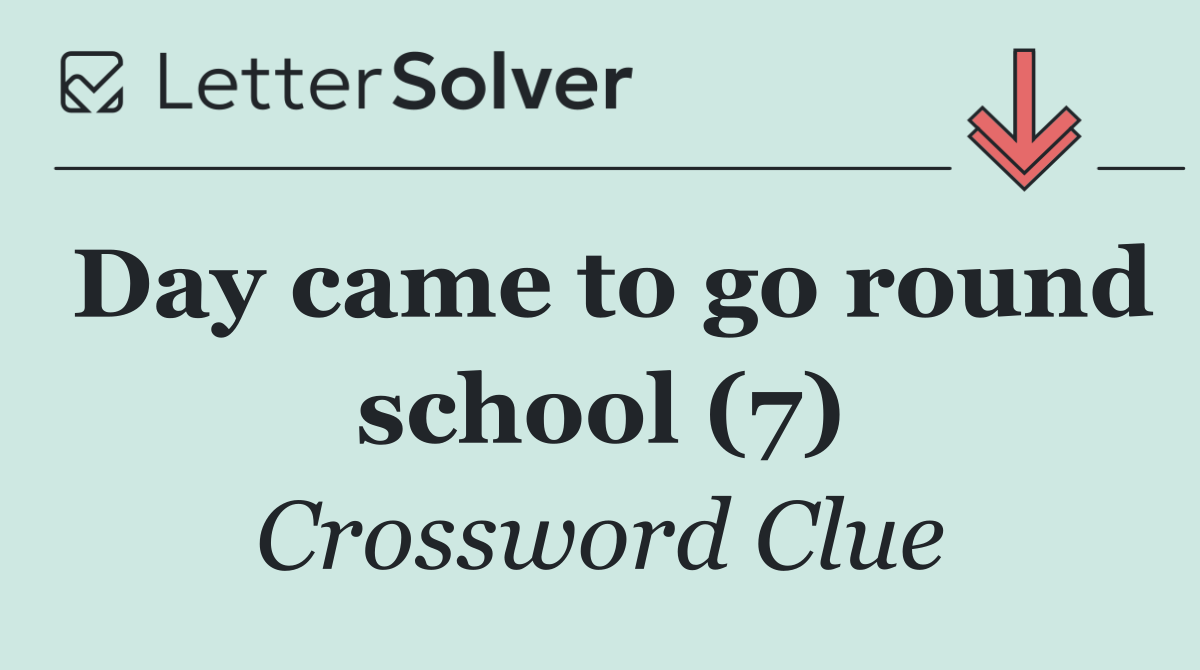 Day came to go round school (7)