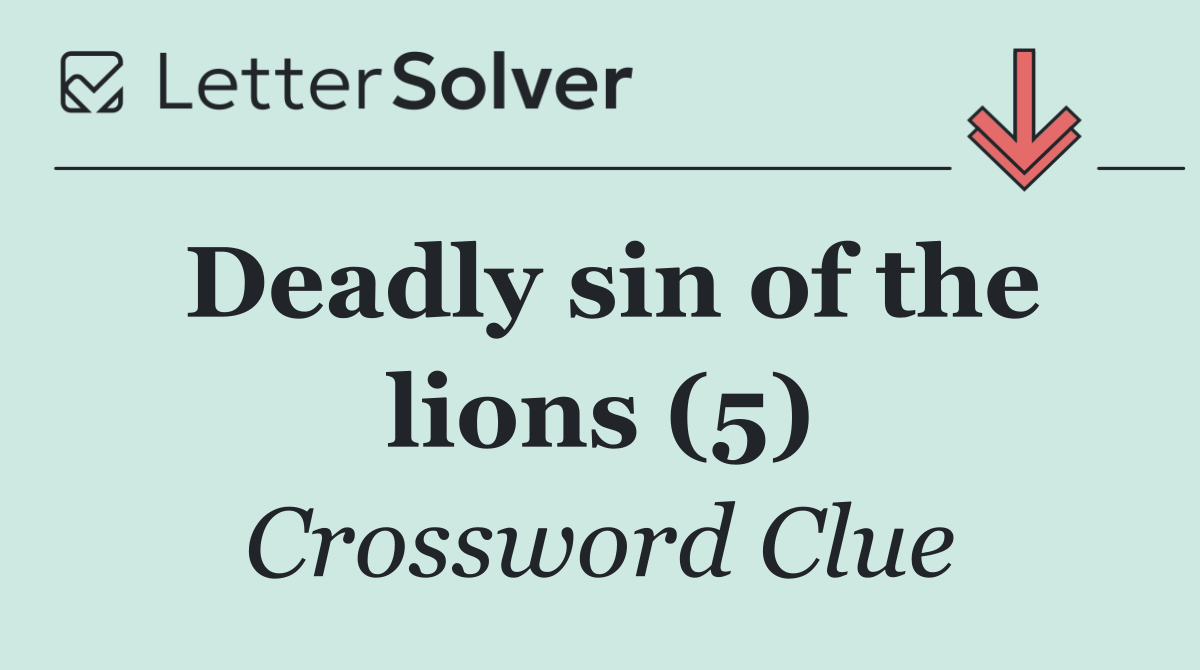 Deadly sin of the lions (5)