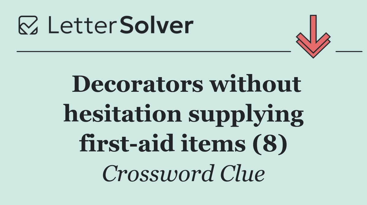 Decorators without hesitation supplying first aid items (8)