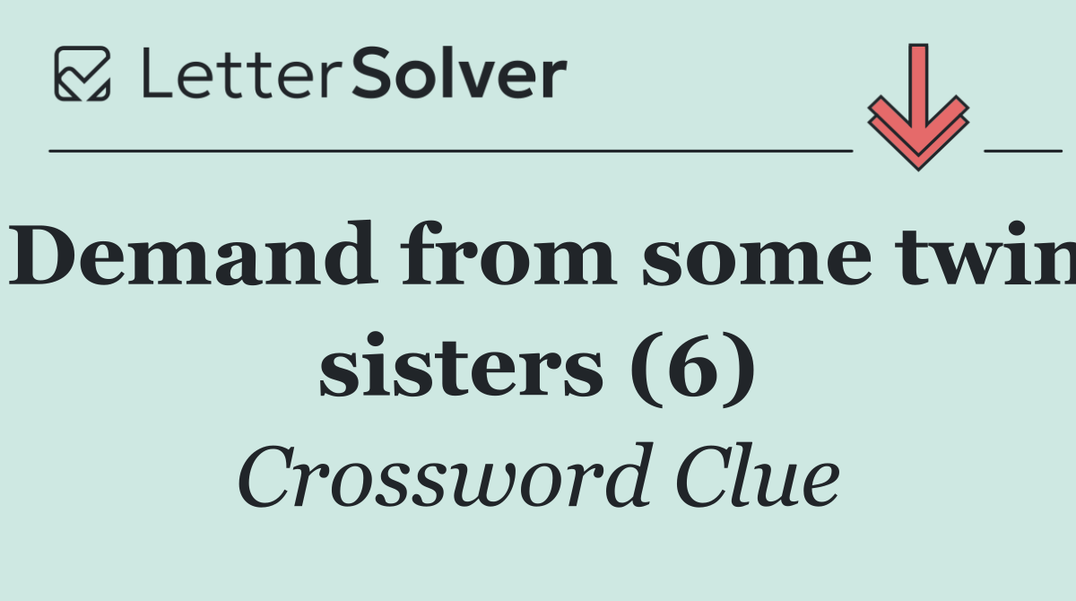 Demand from some twin sisters (6)