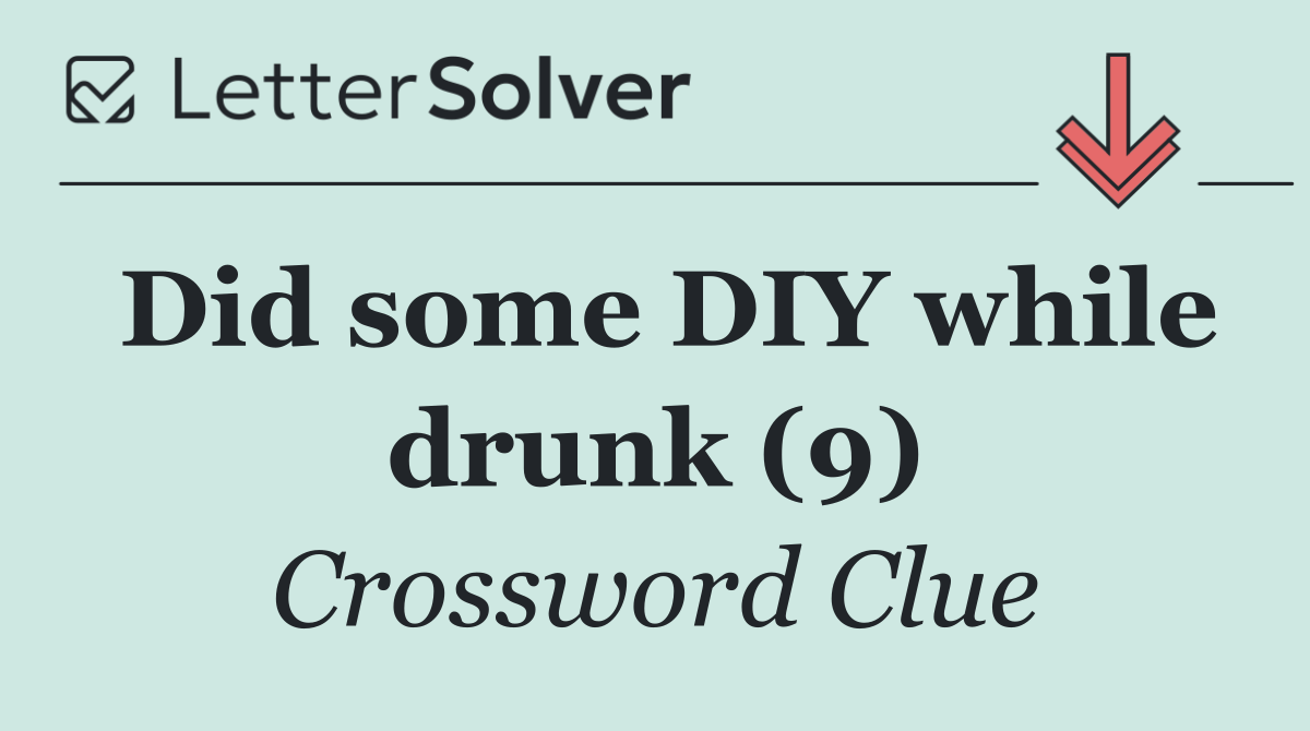 Did some DIY while drunk (9)