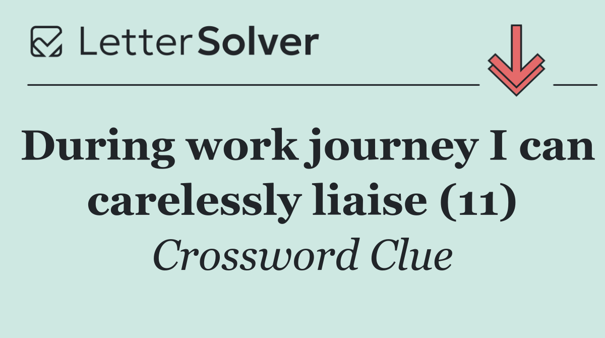 During work journey I can carelessly liaise (11)