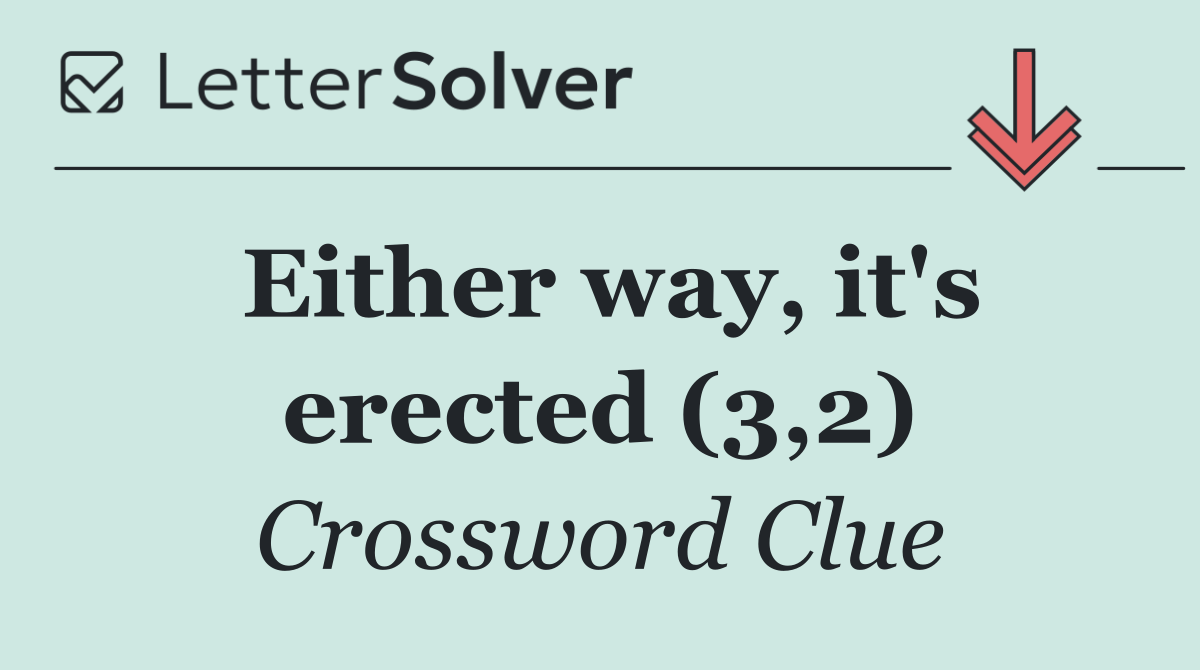 Either way, it's erected (3,2)