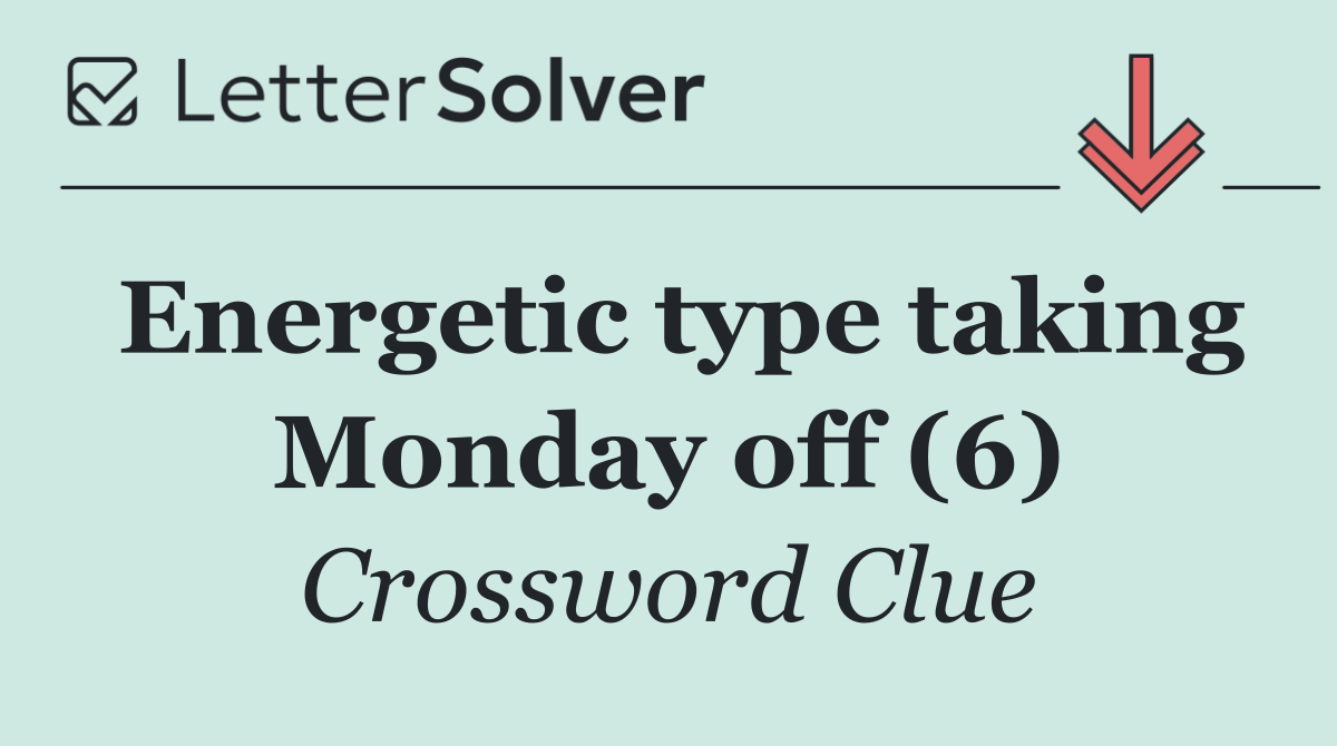 Energetic type taking Monday off (6)
