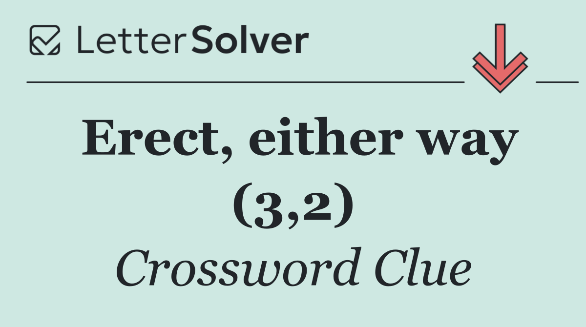 Erect, either way (3,2)