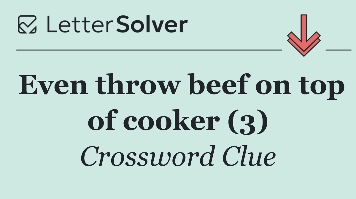 Even throw beef on top of cooker (3)