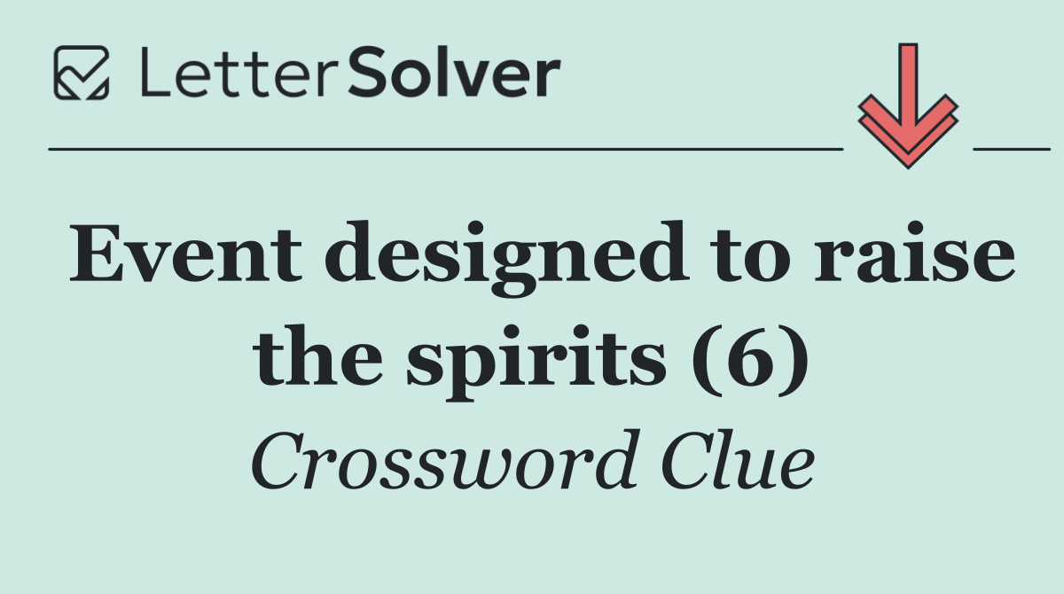 Event designed to raise the spirits (6)