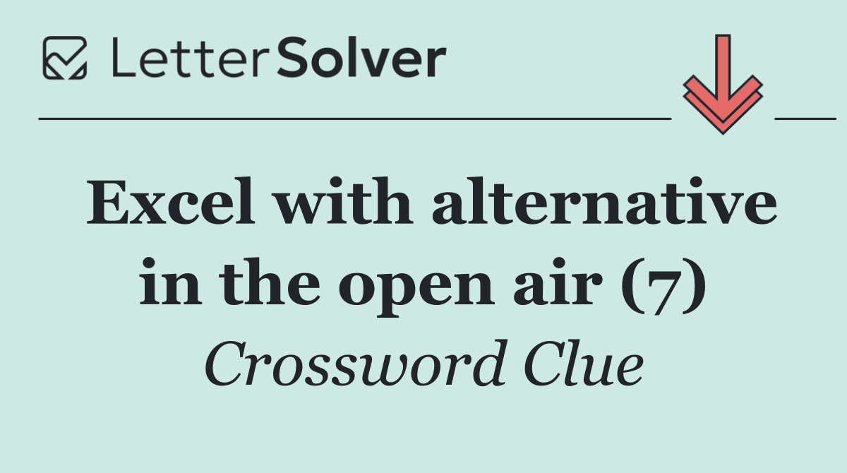 Excel with alternative in the open air (7)