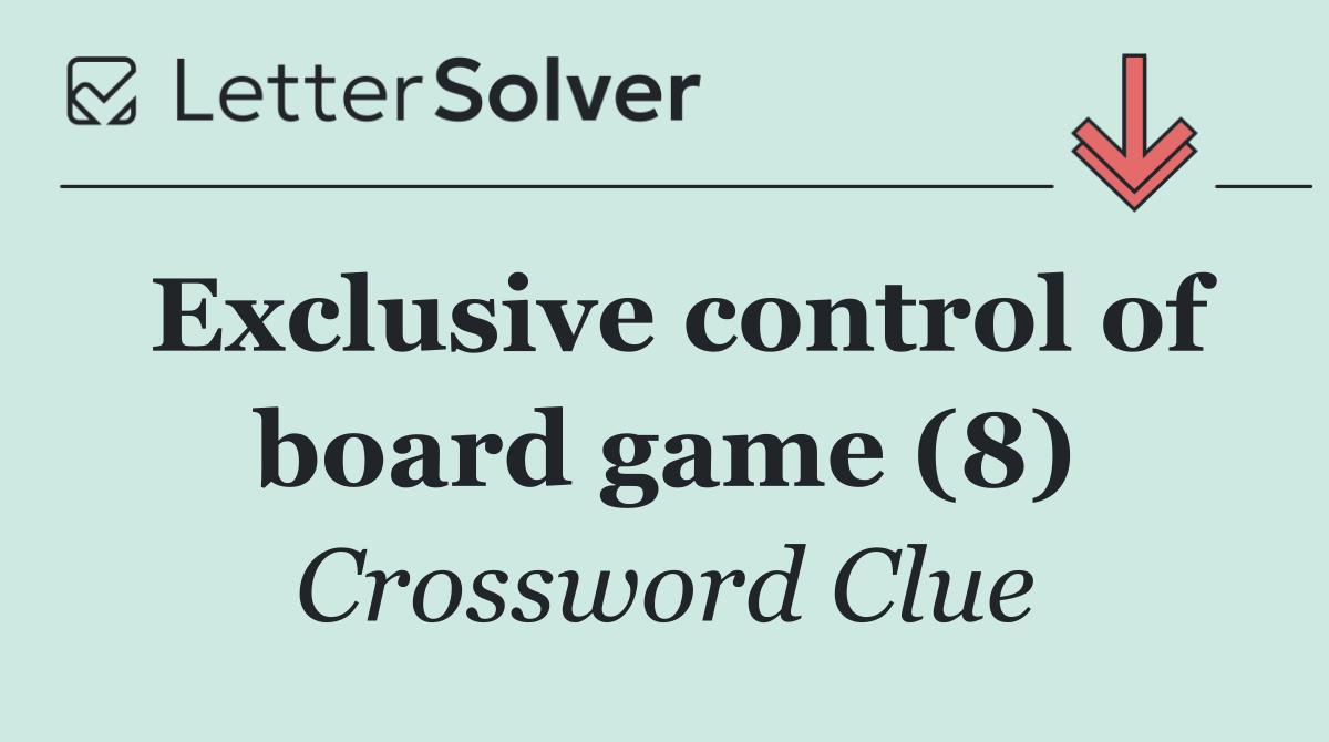 Exclusive control of board game (8)