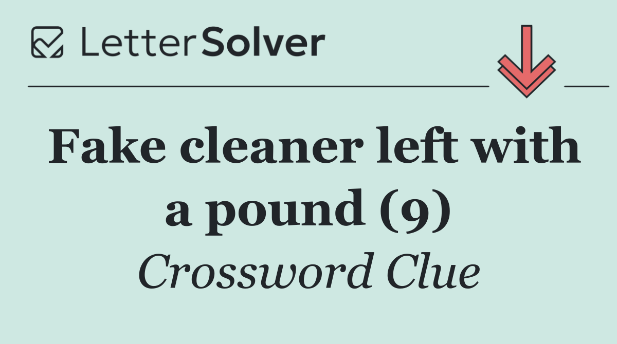 Fake cleaner left with a pound (9)