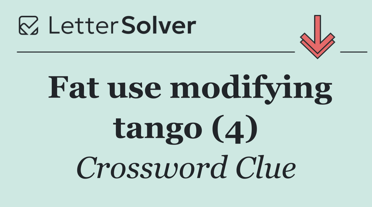 Fat use modifying tango (4)