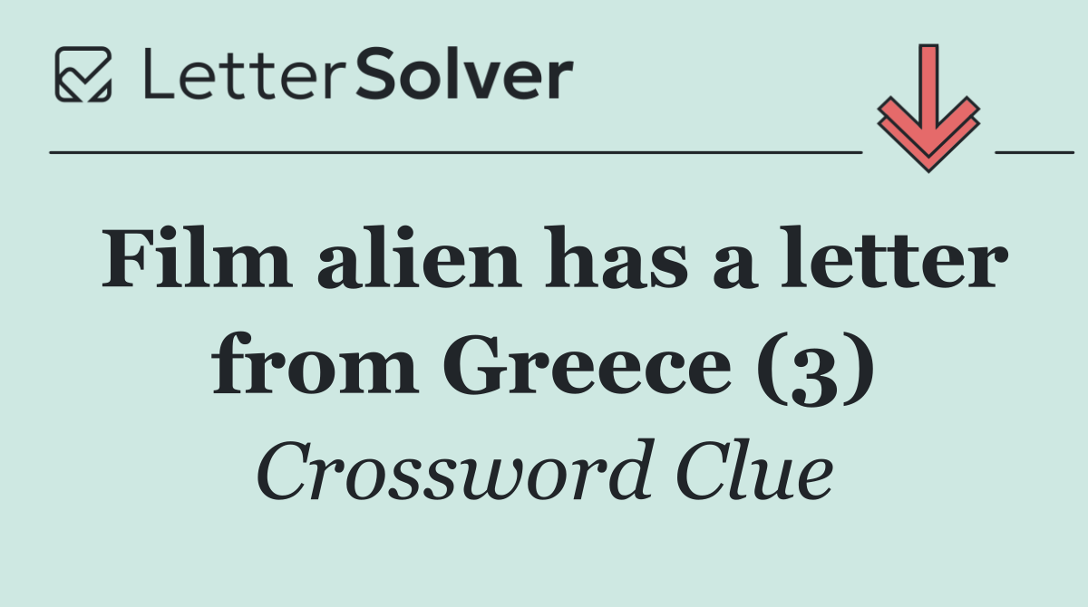 Film alien has a letter from Greece (3)