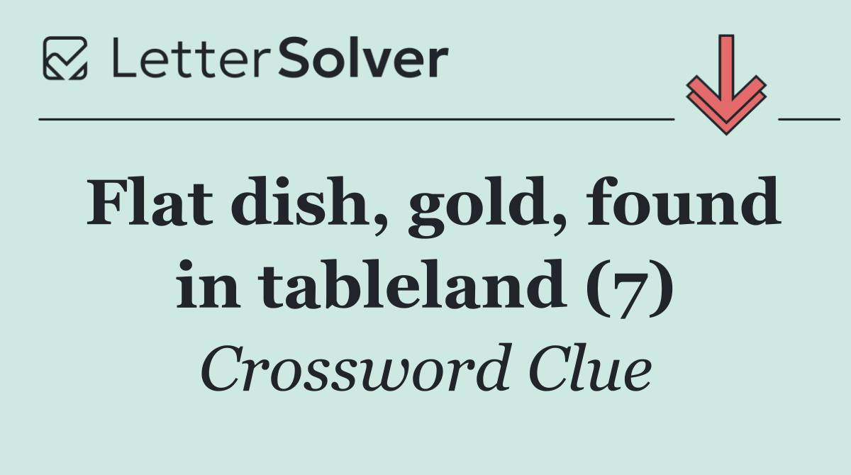 Flat dish, gold, found in tableland (7)