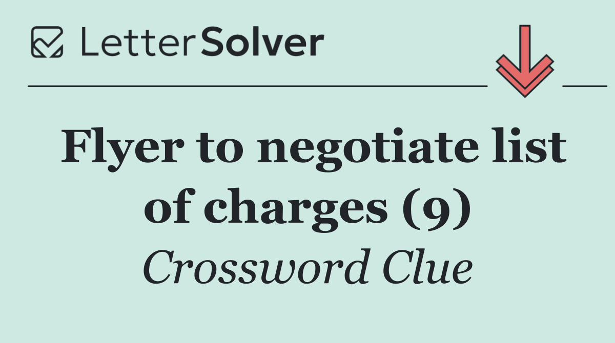 Flyer to negotiate list of charges (9)