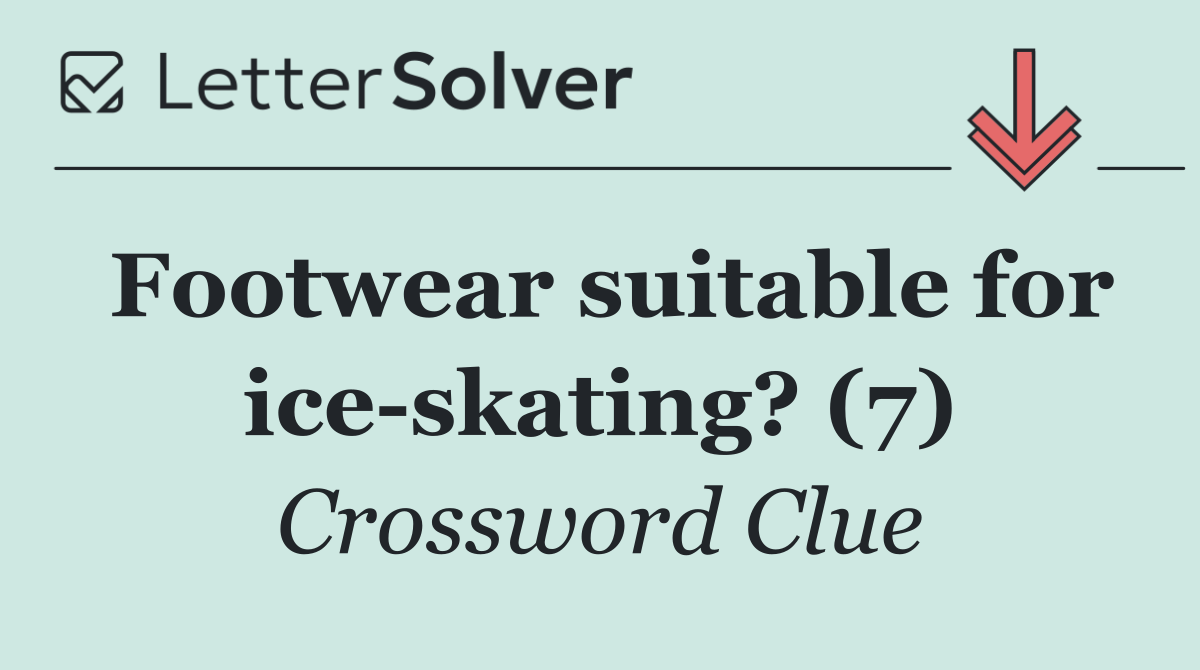 Footwear suitable for ice skating? (7)