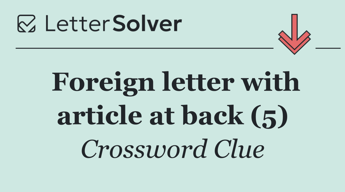 Foreign letter with article at back (5)