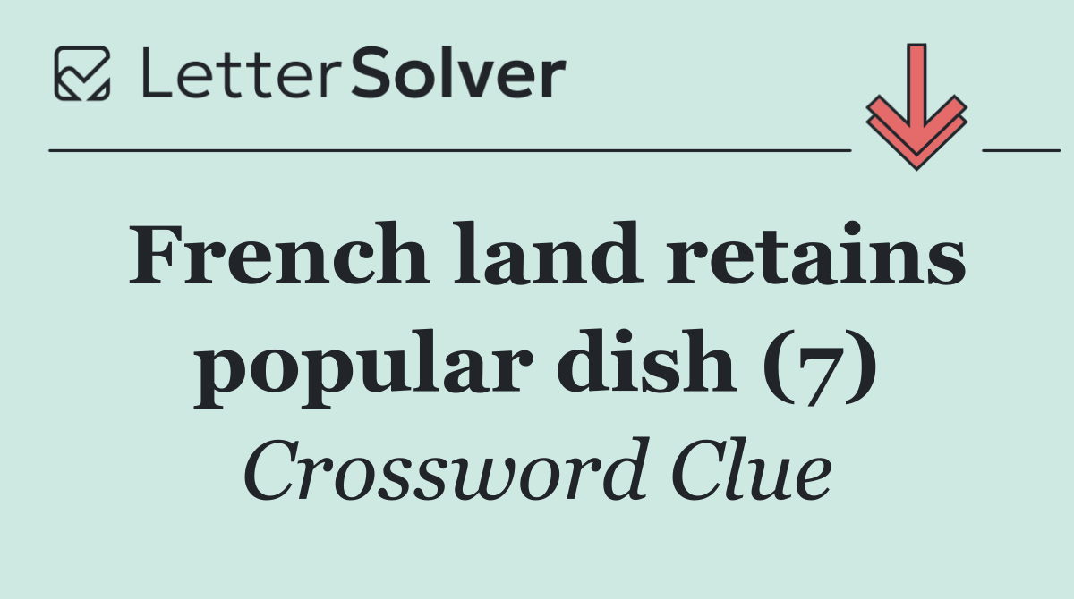 French land retains popular dish (7)