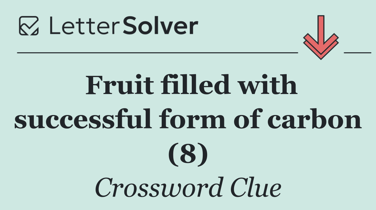 Fruit filled with successful form of carbon (8)
