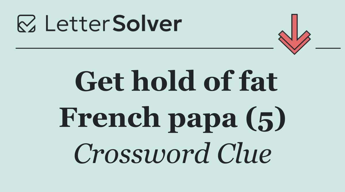 Get hold of fat French papa (5)