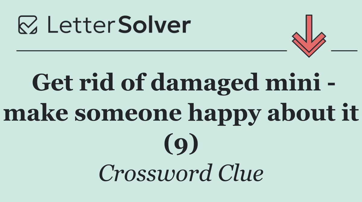 Get rid of damaged mini   make someone happy about it (9)