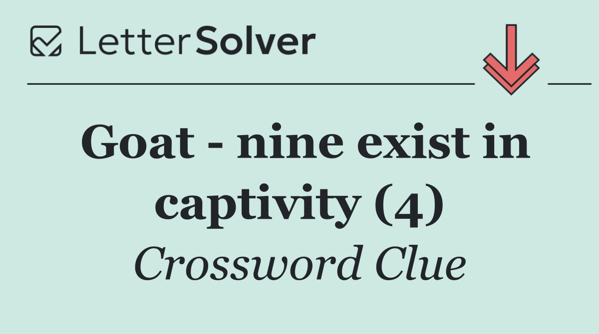 Goat   nine exist in captivity (4)