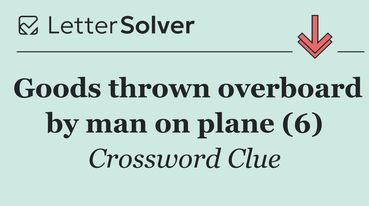 Goods thrown overboard by man on plane (6)