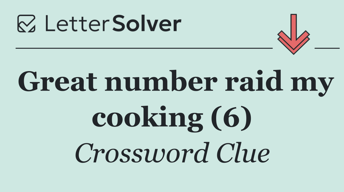 Great number raid my cooking (6)