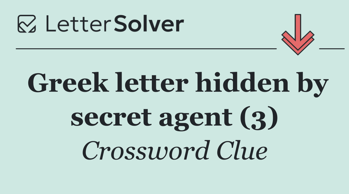 Greek letter hidden by secret agent (3)