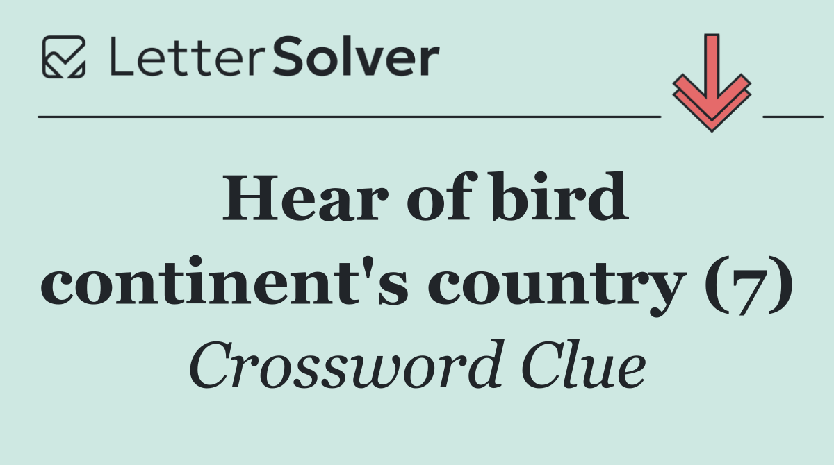 Hear of bird continent's country (7)