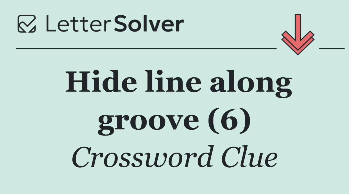 Hide line along groove (6)