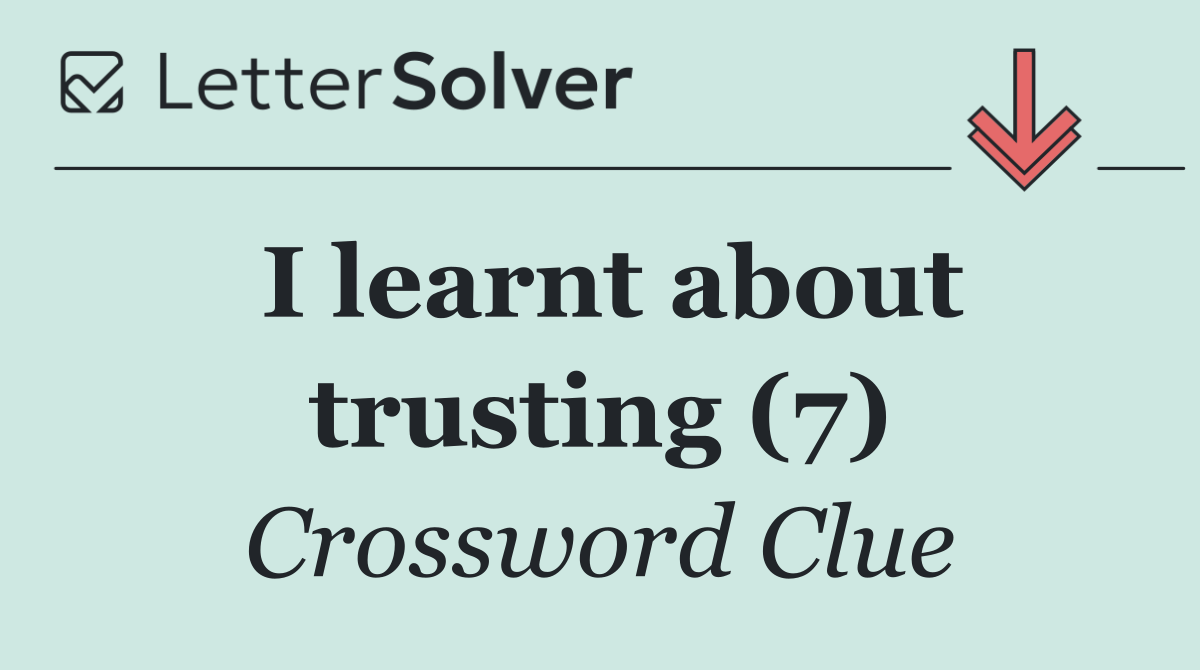 I learnt about trusting (7)