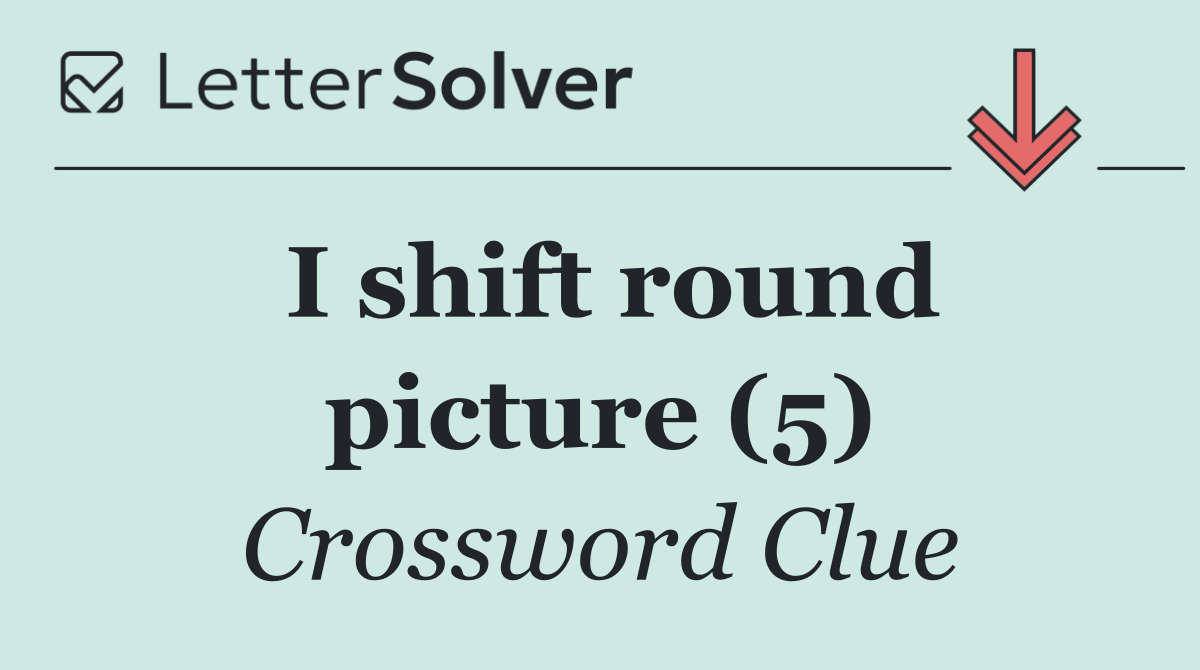 I shift round picture (5)