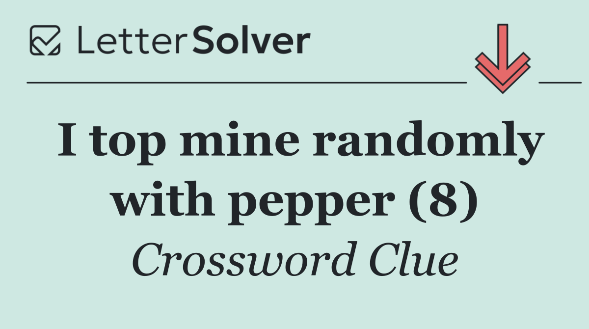 I top mine randomly with pepper (8)