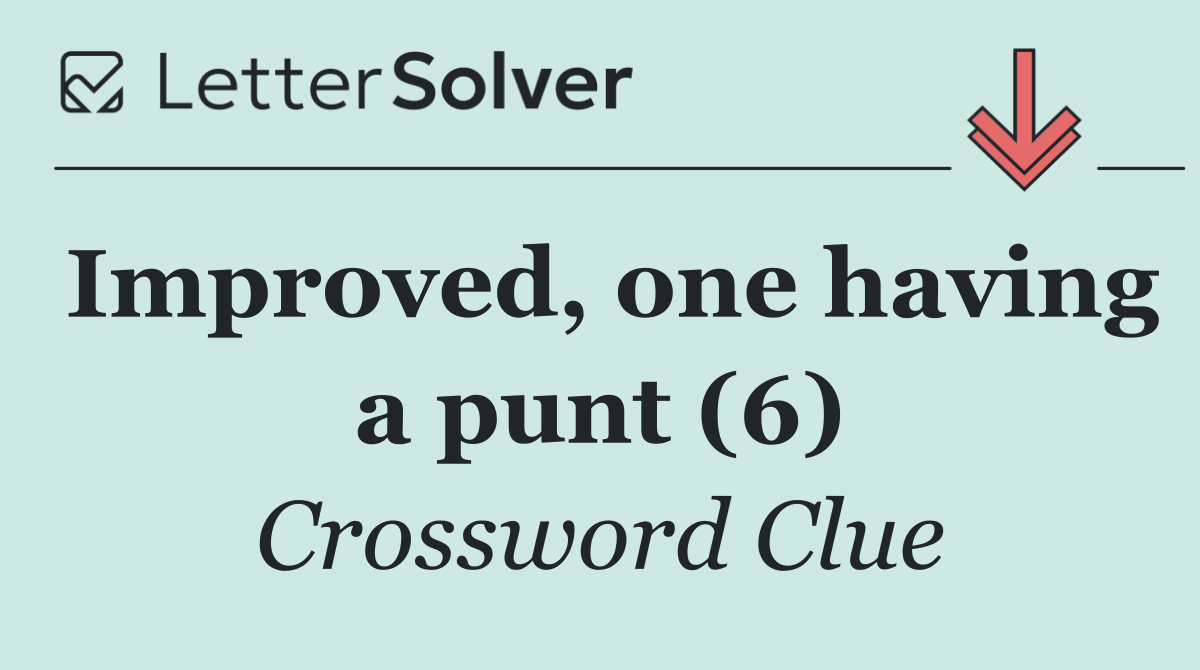 Improved, one having a punt (6)