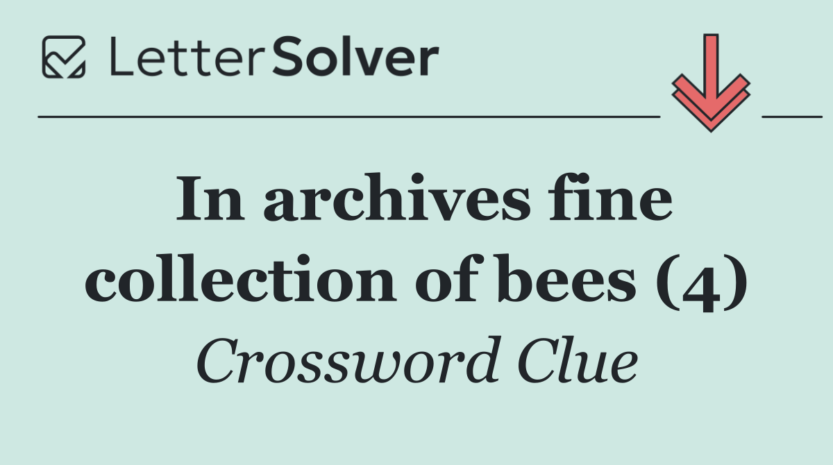 In archives fine collection of bees (4)