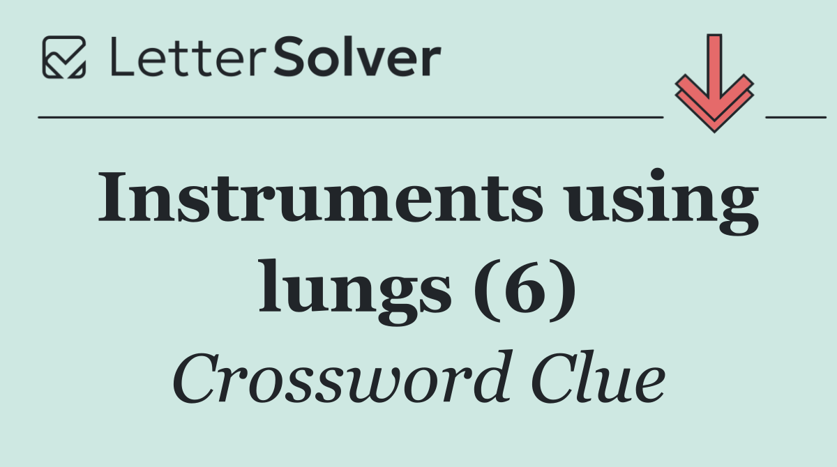 Instruments using lungs (6)